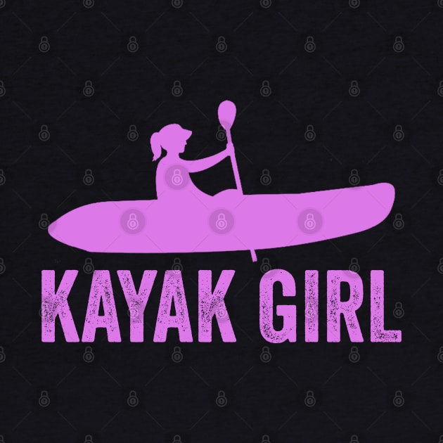 Kayak Girl Funny Womens Kayaking by DragonTees